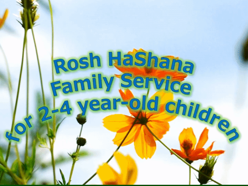 High Holiday Family Service 2-4 year-old