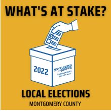 What’s at Stake in the Montgomery County Local Primary Elections?