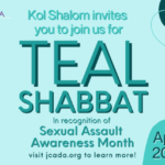 TEAL Shabbat: In Recognition of Sexual Assault Awareness Month