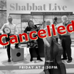 Shabbat Live! Cancelled