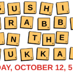 Scrabble and Sushi in the Sukkah